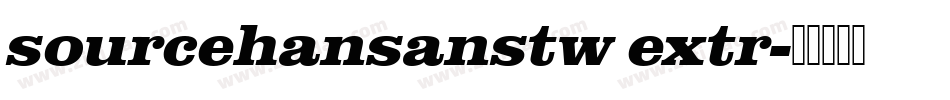 sourcehansanstw extr字体转换